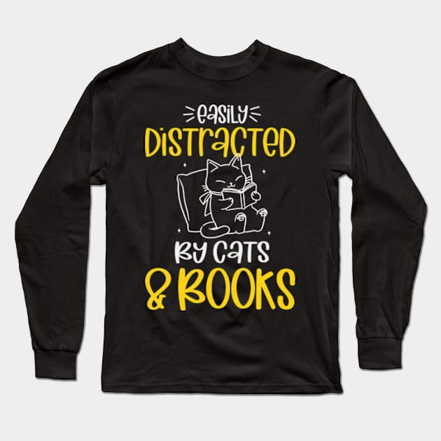 Easily Distracted By Cats And Books Long Sleeve T-Shirt by David Brown